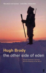 Other Side of Eden: Hunter-Gatherers, Farmers and the Shaping of the World Main