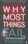 Why Most Things Fail: Evolution, Extinction and Economics Main