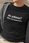 Vyri&scaron;ki mar&scaron;kinėliai &bdquo;Ko piktas? Ūkis tai mažas&ldquo;, juodi
