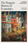 Penguin History of Economics: New and Revised