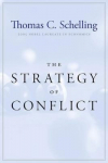 The Strategy of Conflict: With a New Preface by the Author, The Strategy of Conflict: With a New Preface by the Author