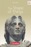 The Shape of Things: Textband mit Annotationen. Ab 11. Schuljahr., The Shape of Things: Textband mit Annotationen. Ab 11. Schuljahr.