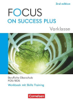 Focus on Success PLUS Vorklasse / 10. Jahrgangsstufe. FOS/BOS A2-B1: Arbeitsheft mit L&ouml;sungsbeileger, Focus on Success PLUS Vorklasse / 10. Jahrgangsstufe. FOS/BOS A2-B1: Arbeitsheft mit L&ouml;sungsbeileger