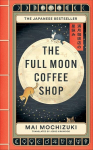 The Full Moon Coffee Shop, The Full Moon Coffee Shop