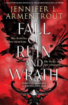Fall of Ruin and Wrath, Fall of Ruin and Wrath