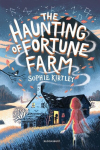 The Haunting of Fortune Farm, The Haunting of Fortune Farm