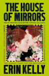 The House of Mirrors, The House of Mirrors