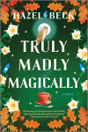 Truly Madly Magically, Truly Madly Magically