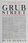 Grub Street: The Origins of the British Press, Grub Street: The Origins of the British Press