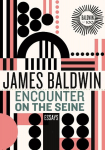 Encounter on the Seine: Essays, Encounter on the Seine: Essays