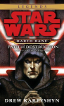Path of Destruction: Star Wars Legends (Darth Bane): A Novel of the Old Republic, Path of Destruction: Star Wars Legends (Darth Bane): A Novel of the Old Republic