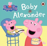 Peppa Pig: Baby Alexander, Peppa Pig: Baby Alexander
