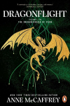 Dragonflight: (Dragonriders of Pern: 1), Dragonflight: (Dragonriders of Pern: 1)