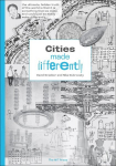 Cities Made Differently, Cities Made Differently
