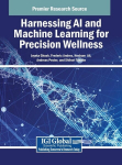Harnessing AI and Machine Learning for Precision Wellness, Harnessing AI and Machine Learning for Precision Wellness
