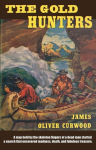 The Gold Hunters, The Gold Hunters
