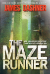The Maze Runner: Book One of the Maze Runner Series, The Maze Runner: Book One of the Maze Runner Series
