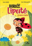 Boružė Lipute &Scaron;ypsosi ir žaidžia