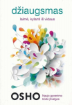 Džiaugsmas. Laimė kylanti i&scaron; vidaus