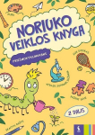 Noriuko veiklos knyga prie&scaron;mokyklinukams II d.