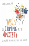 ABCS of Coping with Anxiety: Using CBT to manage stress and anxiety