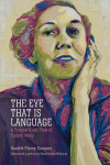Eye That Is Language: A Transatlantic View of Eudora Welty