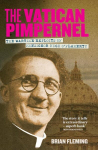Vatican Pimpernel: the wartime exploits of monsignor Hugh O'Flaherty
