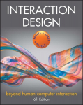Interaction Design - Beyond Human-Computer Interaction, Sixth Edition: Beyond Human-Computer Interaction 6th Edition