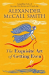 Exquisite Art of Getting Even New in Paperback