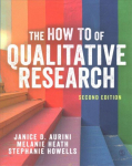 How To of Qualitative Research 2nd Revised edition