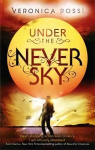 Under The Never Sky: Number 1 in series, Bk. 1
