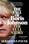 Fall of Boris Johnson: The Full Story