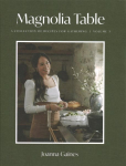 Magnolia Table, Volume 3: A Collection of Recipes for Gathering