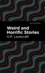 Weird and Horrific Stories
