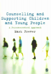 Counselling and Supporting Children and Young People: A Person-centred Approach