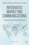 Integrated Marketing Communications: A Global Brand-Driven Approach 2nd ed. 2022