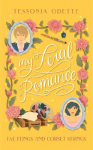 My Feral Romance: A spicy standalone enemies-to-lovers fae fantasy romcom, My Feral Romance: A spicy standalone enemies-to-lovers fae fantasy romcom