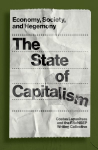 State of Capitalism: Economy, Society, and Hegemony