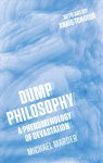 Dump Philosophy: A Phenomenology of Devastation