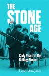 Stone Age: Sixty Years of the Rolling Stones