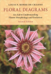 Floral Diagrams: An Aid to Understanding Flower Morphology and Evolution 2nd Revised edition