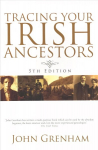 Tracing Your Irish Ancestors 5th Revised edition