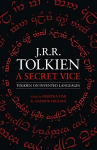 Secret Vice: Tolkien on Invented Languages