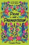 Pride and premeditation