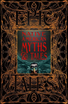 Native American Myths & Tales: Epic Tales Not for Online ed.