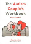 Autism Couple's Workbook, Second Edition