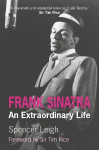 Frank Sinatra: An Extraordinary Life Revised edition