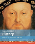 Edexcel GCSE (9-1) History Henry VIII and his ministers, 1509-1540 Student Book, Student Book