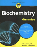Biochemistry For Dummies, 3rd Edition 3rd Edition