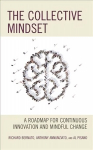 Collective Mindset: A Roadmap for Continuous Innovation and Mindful Change